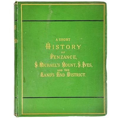 Lot 452 - A Short History of Penzance, St Michael's Mount, St Ives and the Lands End District