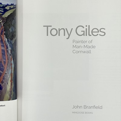 Lot 470 - Tony Giles: Painter of Man-Made Cornwall