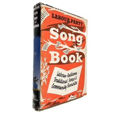 Lot 308 - Labour Party Song Book; Labour Anthems Traditional Songs & Community Favourites