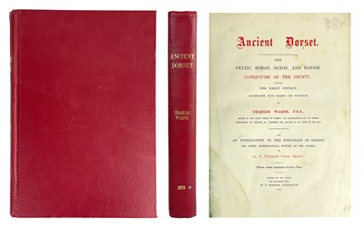 Lot 329 - Ancient Dorset. The Celtic, Roman, Saxon, And Danish Antiquities Of The County