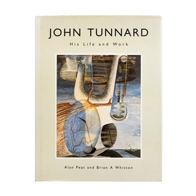 Lot 110 - John Tunnard - His Life and Work by Alan Peat...