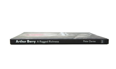 Lot 615 - Arthur Berry: A Ragged Richness