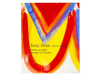 Lot 596 - Terry Frost: Act & Image - Works on paper...