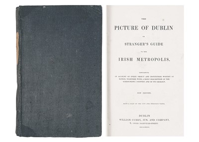 Lot 149 - The New Picture of Dublin or Stranger's Guide to the Irish Metropolis