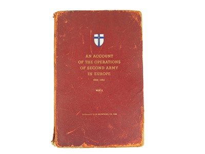 Lot 74 - An Account of the Operations of Second Army in Europe 1944-1945