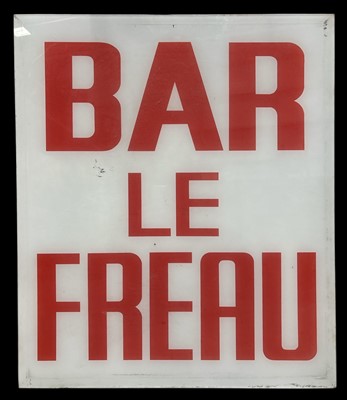 Lot 72 - A French 'Bar Le Freau' acrylic sign, 69cm x...