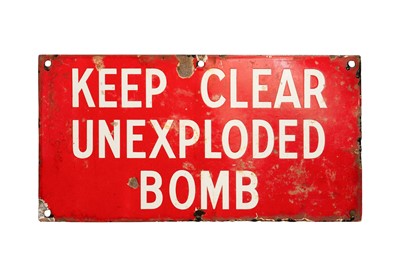 Lot 321 - A WWII 'Keep Clear Unexploded Bomb' enamel sign.
