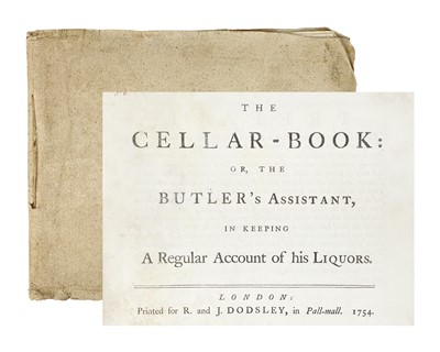 Lot 406 - The Cellar-Book: or, The Butler's Assistant, in Keeping A Regular Account of His Liquors.