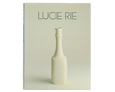 Lot 699 - Lucie Rie: A Survey of Her Life and Work