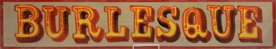 Lot 393 - A sign written wooden sign 'BURLESQUE'. 19 x...