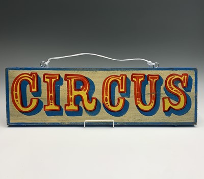 Lot 131 - A signwritten wooden sign 'CIRCUS', having...