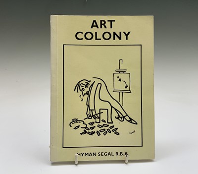 Lot 1329 - 'Art Colony' by Hyman Segal, signed and inscribed