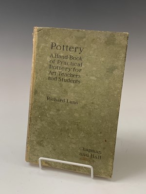 Lot 1310 - RICHARD LUNN. 'Pottery; A Hand-Book of...