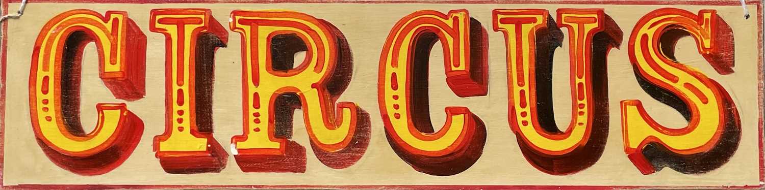 Lot 212 - A signwritten wooden sign 'CIRCUS', having