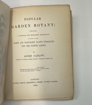 Lot 12 - AGNES CATLOW. 'Popular Garden Botany: A...