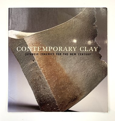 Lot 47 - JOE EARLE. 'Contemporary Clay: Japanese...