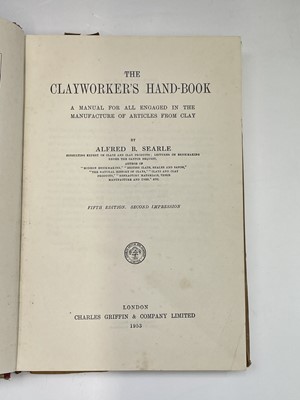 Lot 58 - ALFRED R SEARLE. 'The Clayworker's Handbook: A...