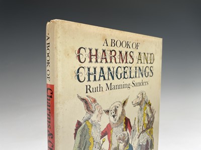 Lot 74 - RUTH MANNING-SANDERS. 'A Book of Charms and...