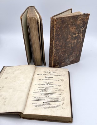 Lot 91 - MICHAEL UNDERWOOD M.D. 'A Treatise on the...
