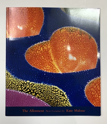 Lot 102 - KATE MALONE. 'The Allotment, New Ceramics.'...