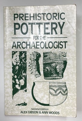 Lot 107 - ALEX GIBSON & ANN WOODS. 'Prehistoric Pottery...