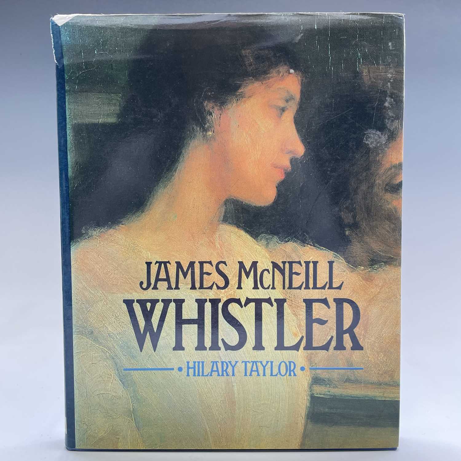 Lot 1258 - Hilary TAYLOR. 'James McNeill, Whistler'. New...