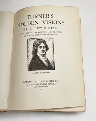 Lot 172 - C. LEWIS HIND. ' 'Turner's Golden Visions,'...