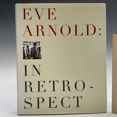 Lot 1301 - 'Eve Arnold: In retrospect'. Signed and dated...