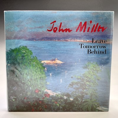 Lot 1255 - John MILLER 'Leave tomorrow behind'. First...