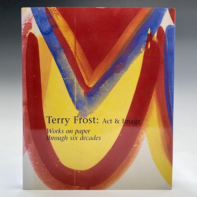 Lot 1267 - Mel GOODING. 'Terry Frost: Act & Image'....