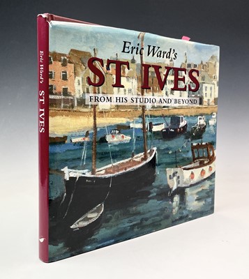 Lot 3 - ERIC WARD. 'St Ives: From His Studio and...