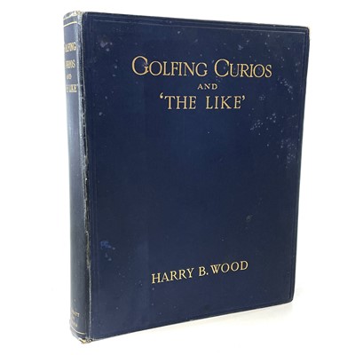 Lot 219 - GOLF INTEREST. 'Golfing Curios and The Like,'...