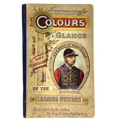 Lot 166 - HORSE RACING Interest. 'Colours at a Glance of...