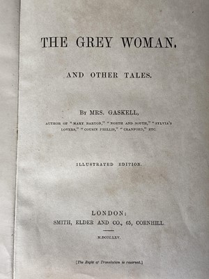 Lot 20 - GASKELL (Mrs.). 'Grey Woman and Other Tales,'...