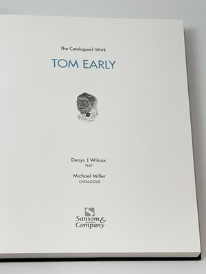 Lot 9 - Two Tom Early publications - 'Tom Early: The...