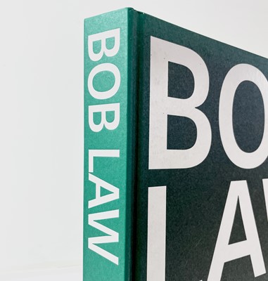 Lot 38 - 'Bob Law: A Retrospective,' Ridinghouse, 2009;...