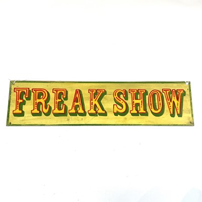 Lot 167 - A painted sign 'Freak Show', 30.5 X 132cm.
