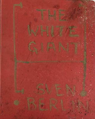 Lot 101 - Sven BERLIN (1911-1999) 'White Giant: A...