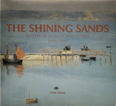 Lot 748 - 'The Shining Sands. Artists In Newlyn and St...