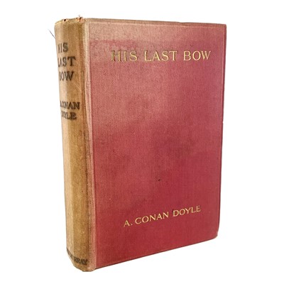 Lot 71 - Sir ARTHUR CONAN DOYLE. 'His Last Bow,' first...
