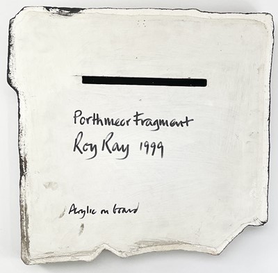 Lot 148 - Roy RAY (1936 - 2021) 'Porthmeor Fragment' &...
