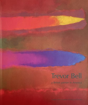 Lot 675 - Three books. 'Trevor Bell: A British Painter...