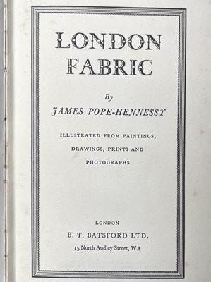 Lot 318 - JAMES POPE-HENNESSY. 'London Fabric,' first...