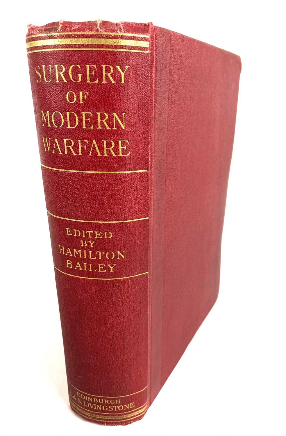 Lot 165 - SURGERY OF MODERN WARFARE By Hamilton Bailey.