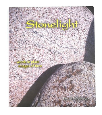 Lot 752 - Stonelight: Words in Place Images of Time