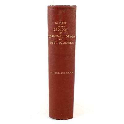 Lot 44 - Henry T. De La Beche. 'Report on The Geology of Cornwall, Devon, and West Somerset,'