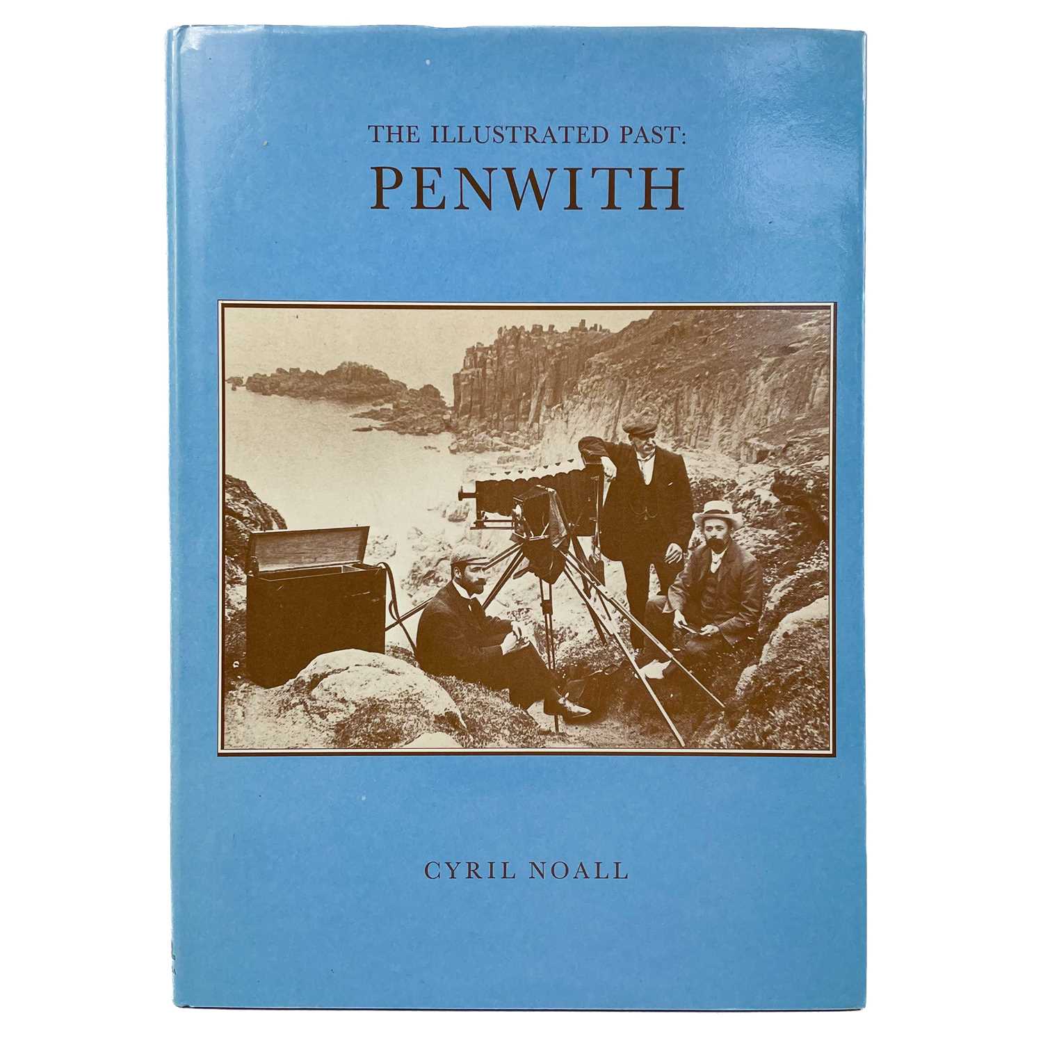 Lot 43 - CYRIL NOALL. 'The Illustrated Past: Penwith,'