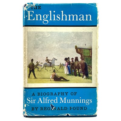 Lot 770 - The Englishman: A Biography of Sir Alfred Munnings.