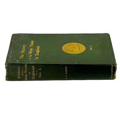 Lot 293 - ANDRE L. SIMON. 'The History of the Wine Trade'.