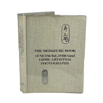 Lot 291 - GEORGE LAZARNICK. 'The Signature Book of Netsuke, Inro and Ojime Artists in Photographs 1976.